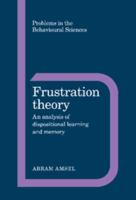 Frustration Theory: An Analysis of Dispositional Learning and Memory 0521289602 Book Cover