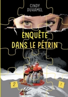 Enquête dans le pétrin: Polar pâtissier (French Edition) 2322240753 Book Cover
