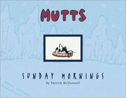 Sunday Mornings A Mutt Treasury 0740718533 Book Cover