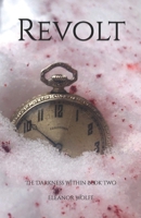Revolt: The Darkness Within Book Two B0BPGPTBBH Book Cover