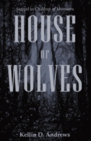 House of Wolves 1778238025 Book Cover