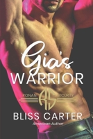 Gia's Warrior: Ronan Security Series #2 B092L6KJHJ Book Cover