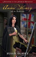 Annie Henry and the Redcoats (Adventures of the American Revolution, Bk. 4) 0891079084 Book Cover
