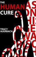 The Human Cure 1937546365 Book Cover