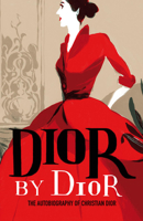 Dior by Dior 185177517X Book Cover