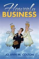 Heavenly Business 1504980573 Book Cover