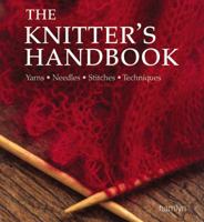 The Knitter's Handbook 159223397X Book Cover