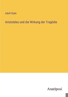 Aristoteles und die Wirkung der Tragödie 3382200309 Book Cover