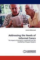 Addressing the Needs of Informal Carers 3838342453 Book Cover