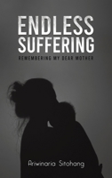 Endless Suffering 1528996879 Book Cover