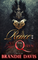 Renee: All Hail The queen 1945855983 Book Cover