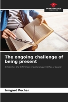 The ongoing challenge of being present 6208931150 Book Cover