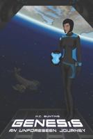 Genesis: An Unforeseen Journey (United Republic Book 1) 1973461773 Book Cover