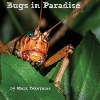 Bugs in Paradise 1712178601 Book Cover