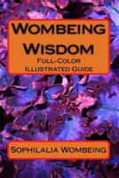Wombeing Wisdom: Full-Color Illustrated Guide 1522718346 Book Cover