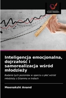 Inteligencja emocjonalna, dojrzalo&#347;c i samorealizacja w&#347;ród mlodzie&#380;y 6203180181 Book Cover