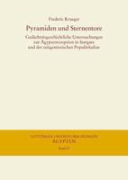 Pyramiden Und Sternentore: Gedachtnisgeschichtliche Untersuchungen Zur Agyptenrezeption in Stargate Und Der Zeitgenossischen Popularkultur 344710063X Book Cover