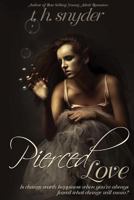 Pierced Love 1494278855 Book Cover
