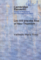 Leo XIII and the Rise of Neo-Thomism 1009660535 Book Cover