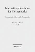 International Yearbook for Hermeneutics / Internationales Jahrbuch Fur Hermeneutik: Volumes 1-10/Bande 1-10 -ALS Paket- 3161556011 Book Cover