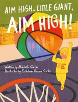 Aim High, Little Giant, Aim High! B0CGTXY3ZW Book Cover