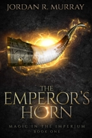 The Emperor's Horn 0998392103 Book Cover