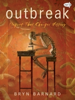 Outbreak! Plagues That Changed History 0553522221 Book Cover