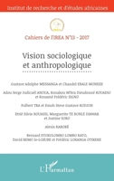 Vision sociologique et anthropologique (Cahiers de l'Irea) (French Edition) 2343134405 Book Cover
