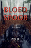 Bloed Spoor (Bloed En Modder Reeks) (Afrikaans Edition) B0H1DXS785 Book Cover