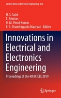 Innovations in Electrical and Electronics Engineering: Proceedings of the 4th ICIEEE 2019 9811522553 Book Cover