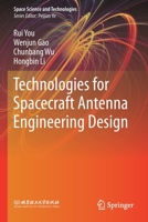 Technologies for Spacecraft Antenna Engineering Design 9811558329 Book Cover