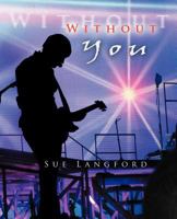 Without You 1469788314 Book Cover