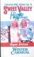 Winter Carnival (Sweet Valley High Super Edition) 0553261592 Book Cover