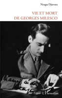 Vie Et Mort de Georges Milesco 2296544460 Book Cover