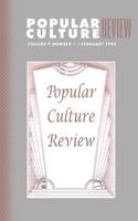 Popular Culture Review: Vol. 9, No. 1, February 1998 1633913279 Book Cover