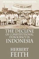 The Decline of Constitutional Democracy in Indonesia 0801401267 Book Cover