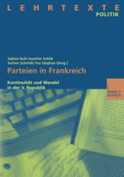 Parteien in Frankreich: Kontinuität und Wandel in der V. Republik 3810024902 Book Cover