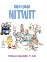 Grandma NitWit 1638856206 Book Cover