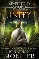 Sevenfold Sword: Unity 1720324433 Book Cover
