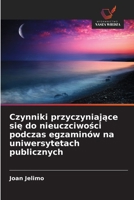Czynniki przyczyniajace sie do nieuczciwosci podczas egzaminów na uniwersytetach publicznych (Polish Edition) 6200062889 Book Cover