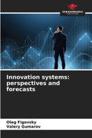 Innovation systems: perspectives and forecasts 6204095099 Book Cover