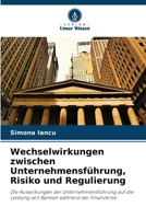 Wechselwirkungen zwischen Unternehmensführung, Risiko und Regulierung (German Edition) 6209631266 Book Cover