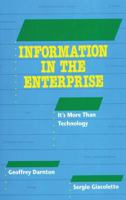 Information in the Enterprise: It's More Than Technology 1912359030 Book Cover