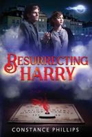 Resurrecting Harry 0692422153 Book Cover