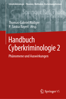 Handbuch Cyberkriminologie 2: Phänomene und Auswirkungen (Cyberkriminologie – Theorien, Methoden, Erscheinungsformen) 3658354410 Book Cover