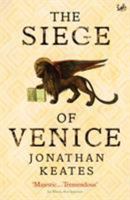 The Siege of Venice 0701166371 Book Cover