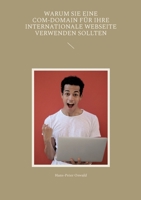 Warum Sie eine com-Domain für Ihre internationale Webseite verwenden sollten 3746081491 Book Cover