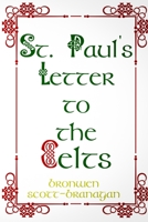 St. Paul's Letter to the Celts 0980282780 Book Cover