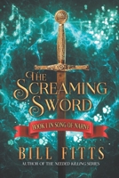 The Screaming Sword 0996878378 Book Cover