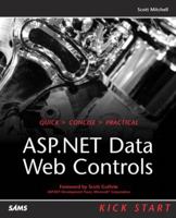 ASP.NET Data Web Controls Kick Start 0672325012 Book Cover